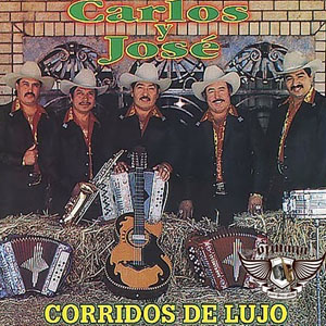 Disco Corridos De Lujo de Carlos y José
