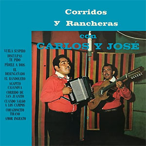 Disco Corridos Y Rancheras de Carlos y José