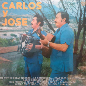 Disco Me Voy De Estas Tierras de Carlos y José