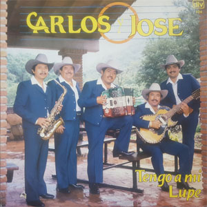Disco Tengo A Mi Lupe de Carlos y José