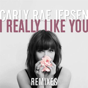 Disco I Really Like You (Remixes) de Carly Rae Jepsen