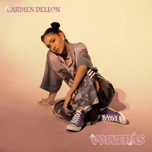 Disco Volverás de Carmen DeLeon