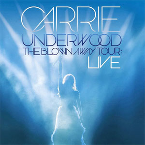 Disco The Blown Away Tour: Live (Dvd) de Carrie Underwood