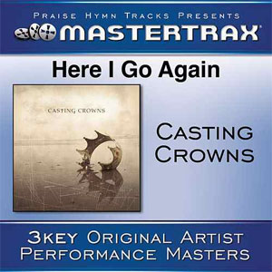 Disco Here I Go Again (Performance Tracks) - EP de Casting Crowns