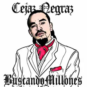 Disco Buscando Millones de Cejaz Negraz