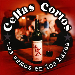 Disco Nos Vemos En Los Bares de Celtas Cortos