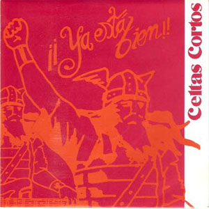 Disco ¡¡Ya Está Bien!! de Celtas Cortos