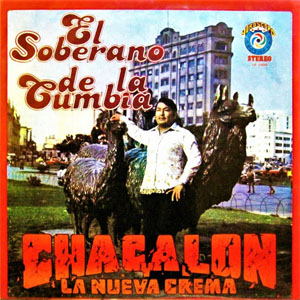 Disco El Soberano De La Cumbia de Chacalón