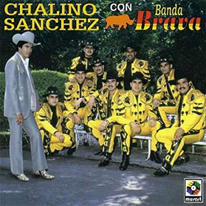 Disco Chalino Sánchez Con Banda Brava de Chalino Sánchez