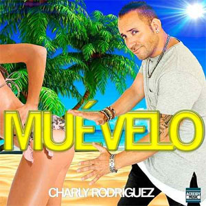 Disco Muévelo de Charly Rodríguez