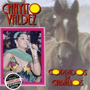 Disco Corridos de Caballos de Chayito Valdez