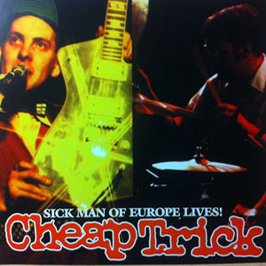 Disco Sick Man Of Europe Lives! de Cheap Trick