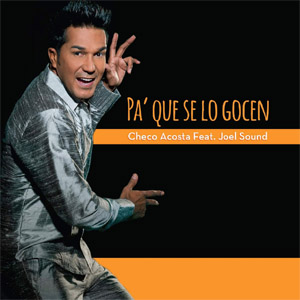 Disco Pa' Que Se Lo Gocen de Checo Acosta