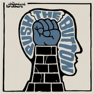 Disco Push The Button de Chemical Brothers