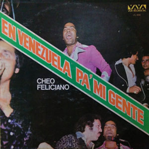 Disco En Venezuela Pa' Mi Gente de Cheo Feliciano