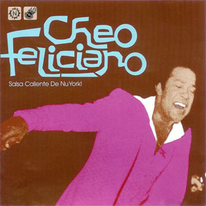 Disco Salsa Caliente De Nu York! de Cheo Feliciano