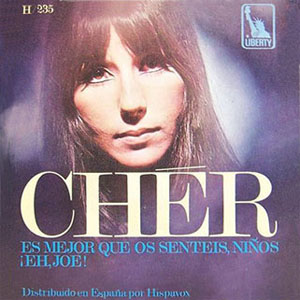 Disco Es Mejor Que Os Senteis, Niños / ¡Eh, Joe! de Cher