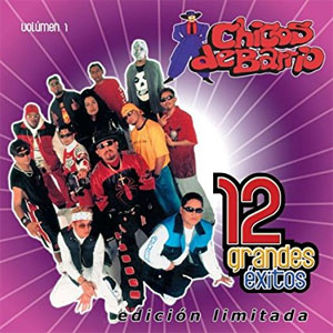 Disco  12 Grandes Éxitos, Vol. 1  	 de Chicos de Barrio