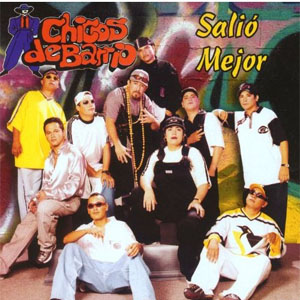 Disco Salió Mejor de Chicos de Barrio