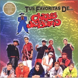 Álbum Tus Favoritas de Chicos de Barrio
