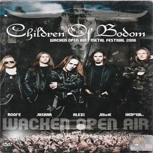 Disco Wacken Open Air Metal Festival 2006 de Children of Bodom
