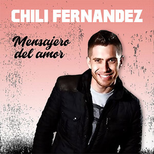 Disco Mensajero del Amor de Chili Fernández