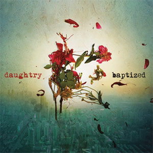 Disco Baptized de Chris Daughtry
