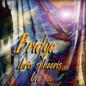 Disco Bridge - Chris Spheeris Live de Chris Spheeris