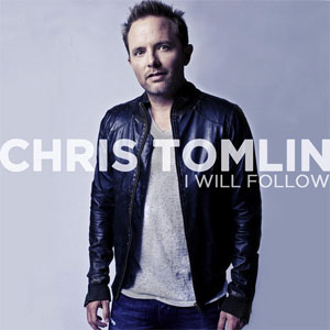 Disco I Will Follow de Chris Tomlin