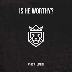 Disco Is He Worthy? de Chris Tomlin