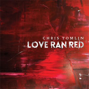 Disco Love Ran Red de Chris Tomlin