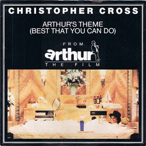 Disco Arthur's Theme (Best That You Can Do) de Christopher Cross