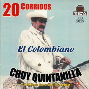 Disco Chuy Quintanilla 20 Corridos de Chuy Quintanilla