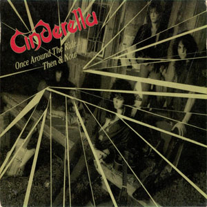 Disco Once Around The Ride... Then & Now de Cinderella