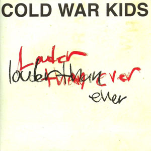 Disco Louder Than Ever de Cold War Kids