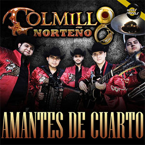 Disco Amantes de Cuarto de Colmillo Norteño