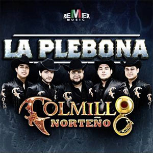 Disco La Plebona de Colmillo Norteño