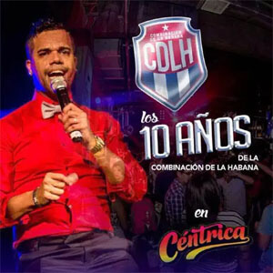 Disco 10 Años de la Combinación de la Habana de Combinación de La Habana