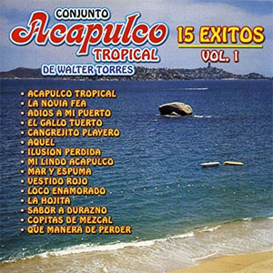 Disco 15 Éxitos Vol 1 de Conjunto Acapulco Tropical
