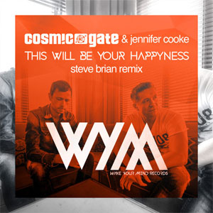 Disco This Will Be Your Happyness (Steve Brian Remix) de Cosmic Gate