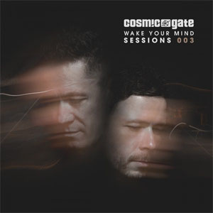 Disco Wake Your Mind Sessions 003 de Cosmic Gate
