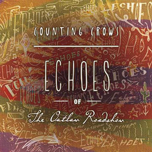 Disco Echoes Of The Outlaw Roadshow de Counting Crows
