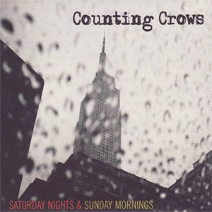 Disco Saturday Nights & Sunday Mornings de Counting Crows