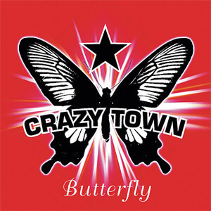 Disco Butterfly de Crazy Town