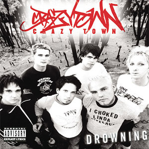 Disco Drowning de Crazy Town