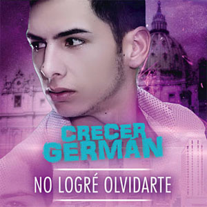 Disco No Logré Olvidarte de Crecer Germán