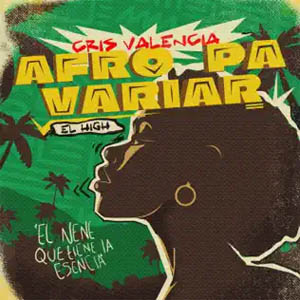 Álbum Afro Pa Variar  de Cris Valencia