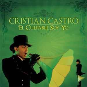 Disco El Culpable Soy Yo de Cristian Castro