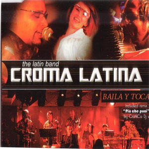 Disco Baila Y Toca de Croma Latina