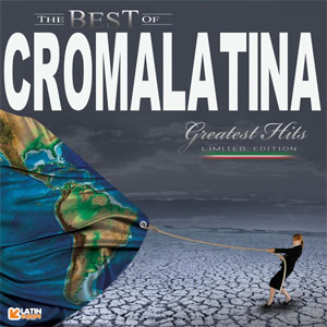 Disco The Best Of Croma Latina: Greatest Hits de Croma Latina